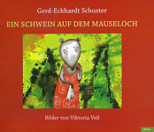 Ein Schwein auf dem Mauseloch